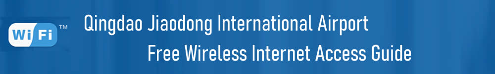 wifi at Qingdao Jiaodong Airport, TAO Airport terminal
