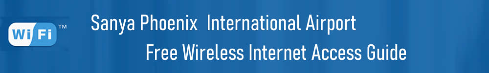 wifi at Sanya Phoenix Airport, SYX Airport T2, T1